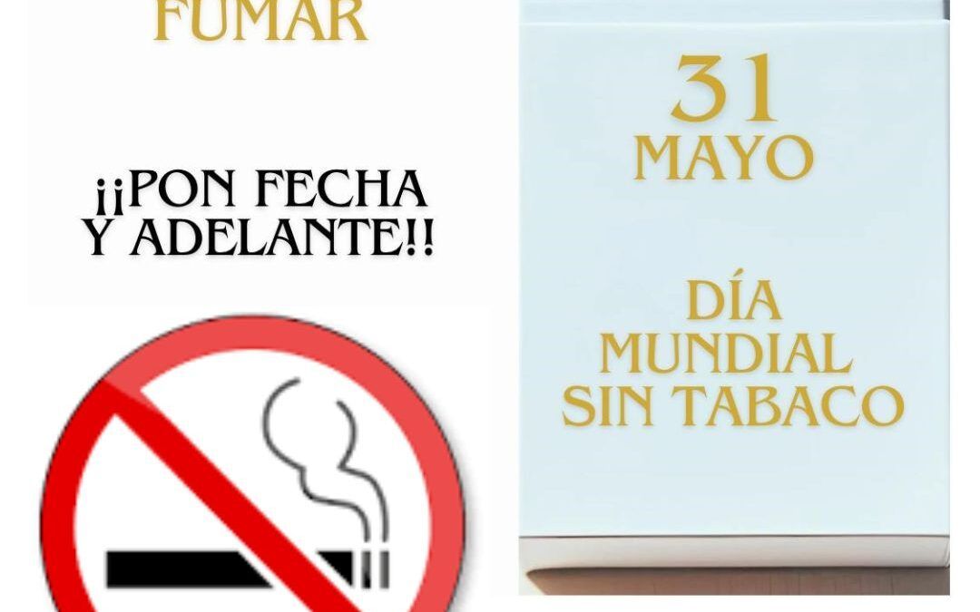 DÍA MUNDIAL SIN TABACO